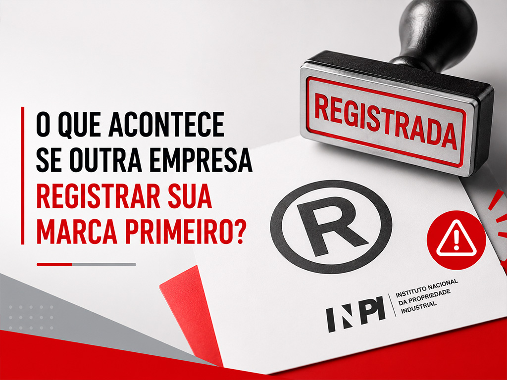 outra-empresa-registrou-minha-marca-primeiro_sosmarcasepatentes